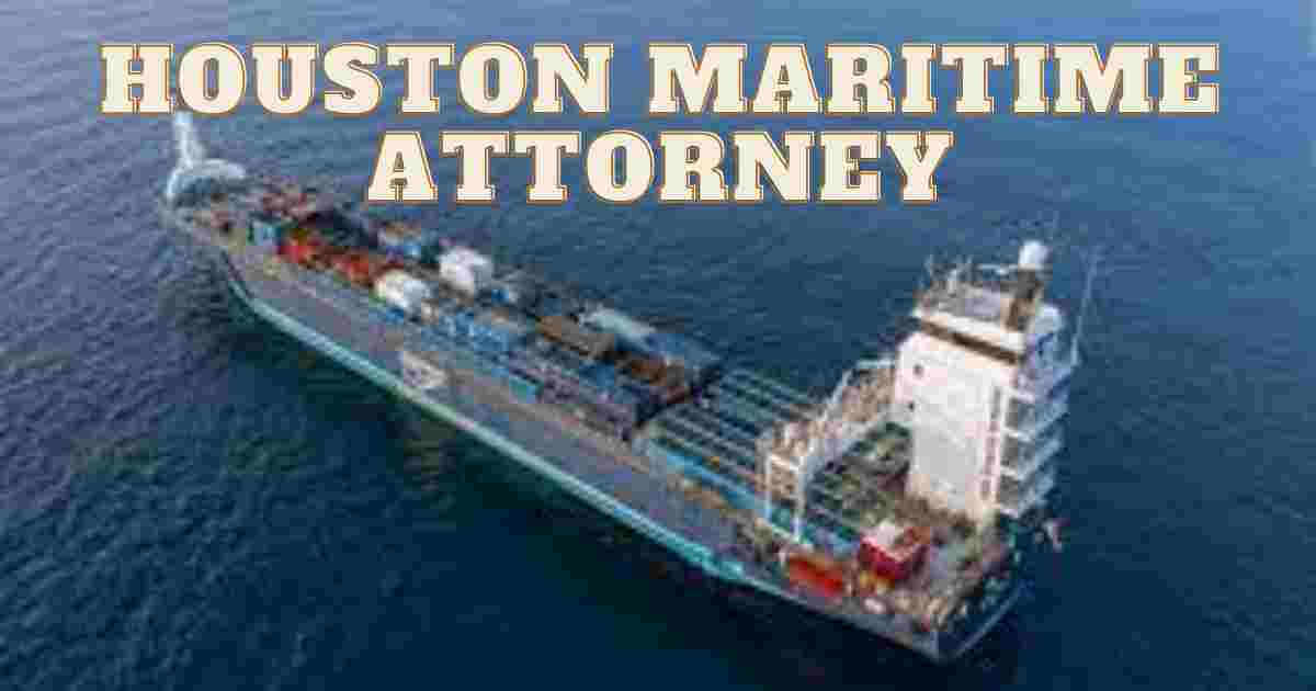 Houston Maritime Attorney