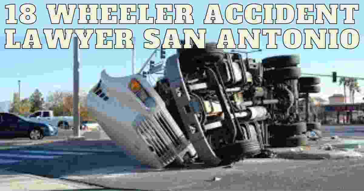 Truck Accident Lawyer San Antonio